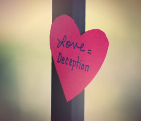 Love = Deceit